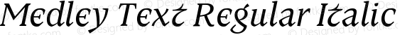 Medley Text Regular Italic