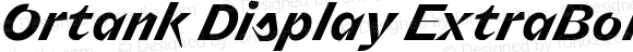 Ortank Display ExtraBold Italic