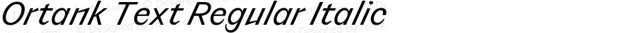 Ortank Text Regular Italic