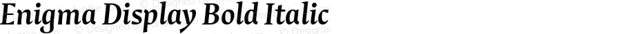 Enigma Display Bold Italic