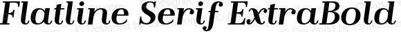 Flatline Serif ExtraBold Italic