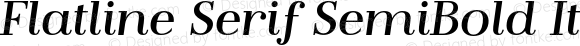 Flatline Serif SemiBold Italic