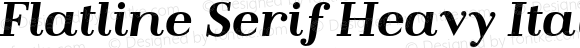 Flatline Serif Heavy Italic
