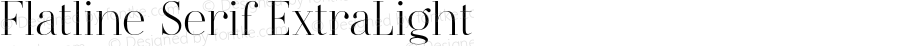 Flatline Serif ExtraLight