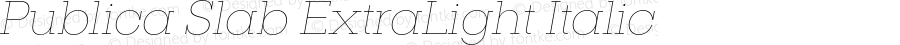 Publica Slab ExtraLight Italic