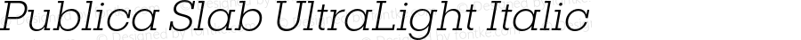 Publica Slab UltraLight Italic