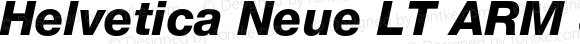 Helvetica Neue LT ARM 86 Heavy Italic