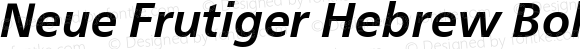 Neue Frutiger Hebrew Bold Italic