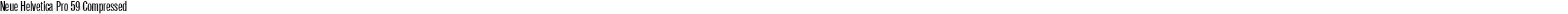 Neue Helvetica Pro 59 Compressed