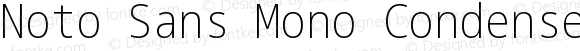 Noto Sans Mono Condensed ExtraLight