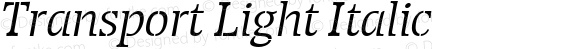 Transport Light Italic