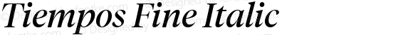 Tiempos Fine Regular Italic