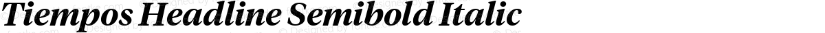 Tiempos Headline Semibold Italic