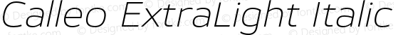 Calleo ExtraLight Italic