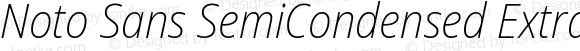 Noto Sans SemiCondensed ExtraLight Italic