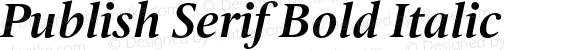 Publish Serif Bold Italic