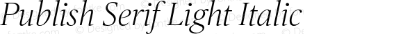 Publish Serif Light Italic