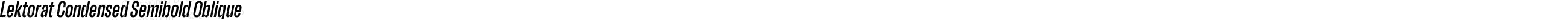 Lektorat Condensed Semibold Oblique