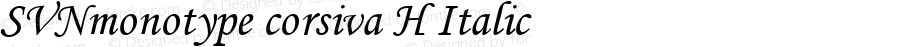 SVNmonotype corsiva H Italic 1.0 Mon Jul 17 13:56:10 1995