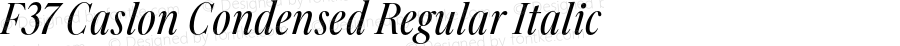 F37 Caslon Condensed Regular Italic