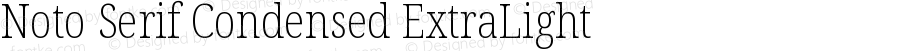 Noto Serif Condensed ExtraLight