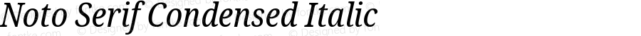 Noto Serif Condensed Italic