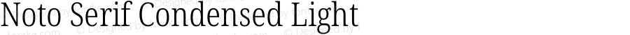 Noto Serif Condensed Light