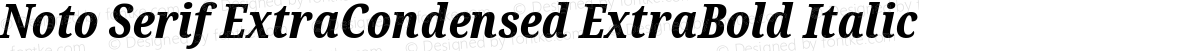 Noto Serif ExtraCondensed ExtraBold Italic