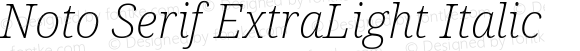 Noto Serif ExtraLight Italic