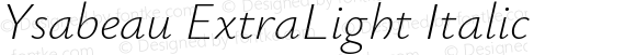 Ysabeau ExtraLight Italic