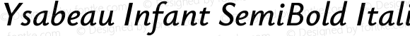 Ysabeau Infant SemiBold Italic