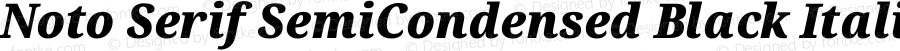 Noto Serif SemiCondensed Black Italic