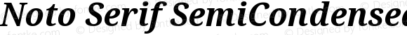 Noto Serif SemiCondensed Bold Italic