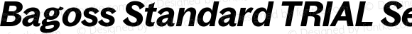 Bagoss Standard TRIAL SemiBold Italic
