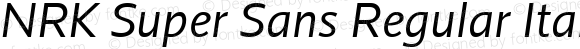 NRK Super Sans Regular Italic