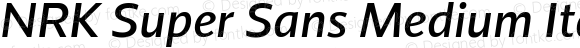 NRK Super Sans Medium Italic