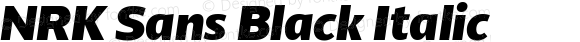 NRK Sans Black Italic