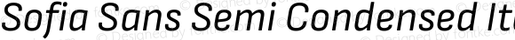 Sofia Sans Semi Condensed Italic