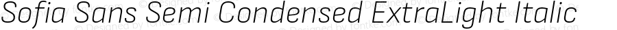 Sofia Sans Semi Condensed ExtraLight Italic