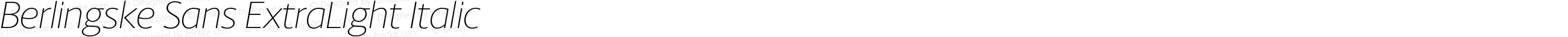 Berlingske Sans ExtraLight Italic
