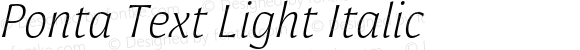 Ponta Text Light Italic