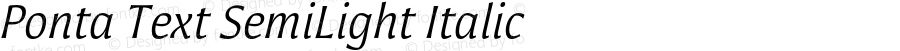 Ponta Text SemiLight Italic