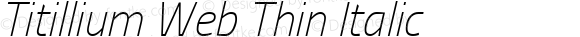 Titillium Web Thin Italic