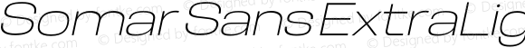 Somar Sans ExtraLight Expanded Italic