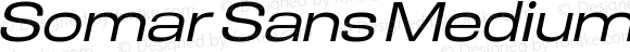 Somar Sans Medium Expanded Italic