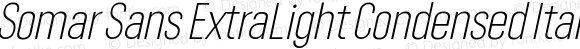 Somar Sans ExtraLight Condensed Italic