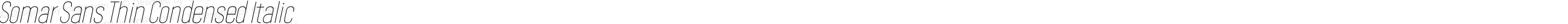 Somar Sans Thin Condensed Italic