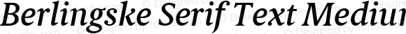 Berlingske Serif Text Medium Italic