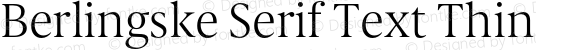 Berlingske Serif Text Thin