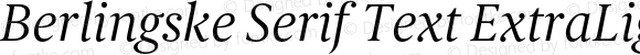 Berlingske Serif Text ExtraLight Italic